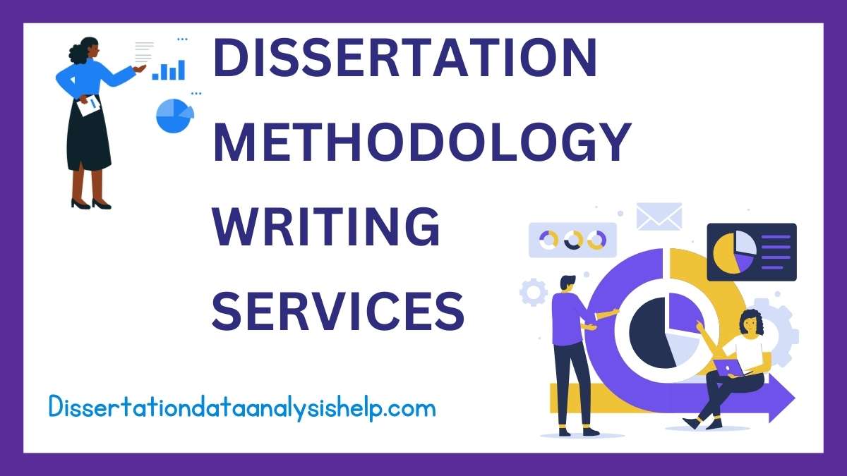 Dissertation Methodology writing services