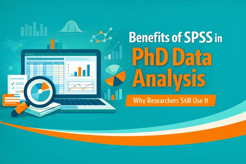 Benefits of SPSS in PhD Data Analysis: Why Researchers Still Use It