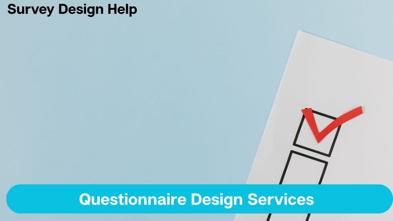 Survey Questionnaire Design Services